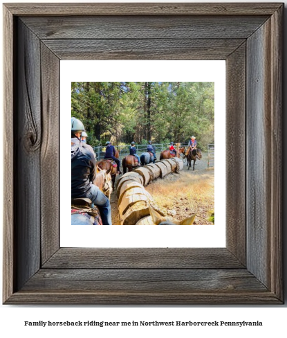 family horseback riding near me in Northwest Harborcreek, Pennsylvania